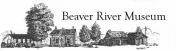 Beaver River Museum - Meeting Place, Brick House, Log House, Old Stone Jail