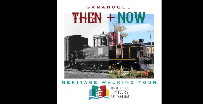 Then and Now: Gananoque Heritage Walking Tour