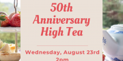 50th Anniversary High Tea